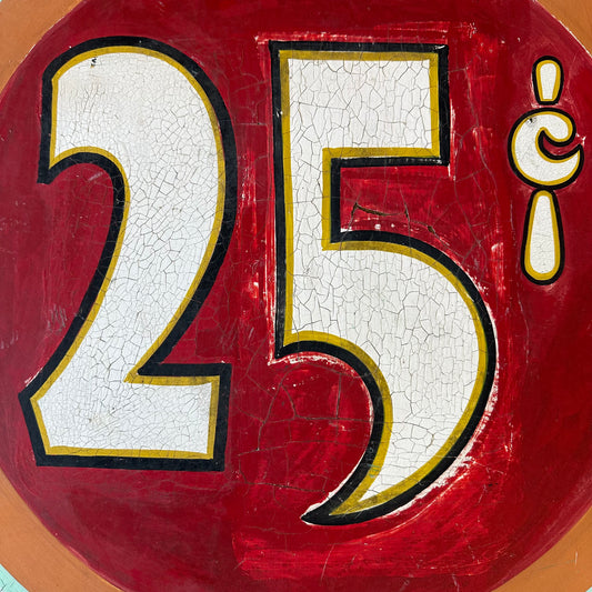 Vintage Carnival Price Sign 25 Cents