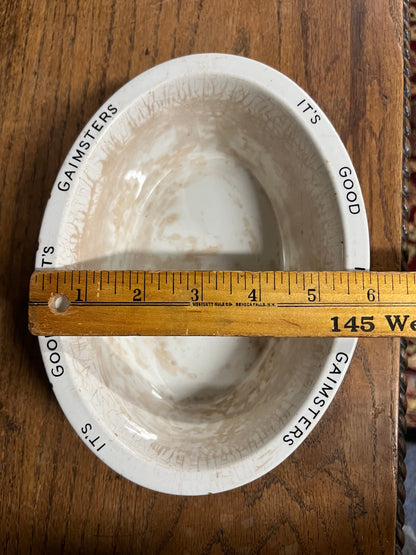 Gaimsters Advertising Bowl - Stained