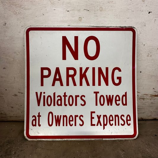 No Parking Violators Towed at Owners Expense