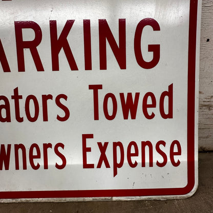 No Parking Violators Towed at Owners Expense