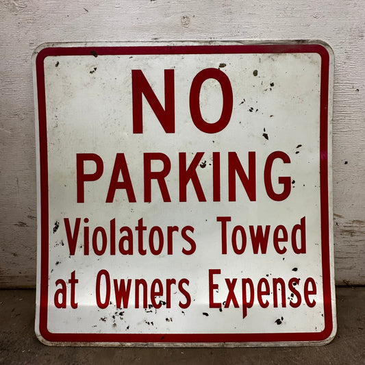 No Parking Violators Towed at Owners Expense