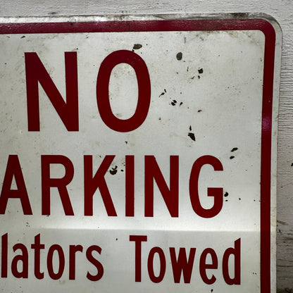 No Parking Violators Towed at Owners Expense
