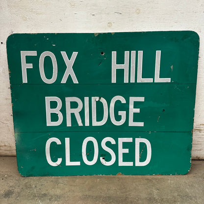 Fox Hill Bridge Detour Sign