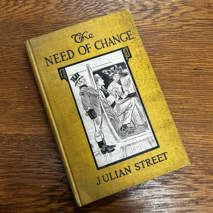 The Need of Change by Julian Street